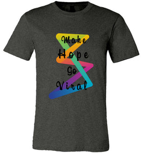 Make Hope Go Viral Posh-Fit Unisex Tee