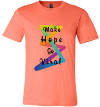 Load image into Gallery viewer, Make Hope Go Viral Posh-Fit Unisex Tee (Extended Colors)
