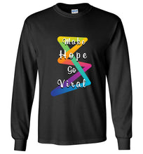 Load image into Gallery viewer, Make Hope Go Viral Long Sleeve Tee
