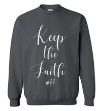 Load image into Gallery viewer, Keep the Faith #44 Sweatshirt
