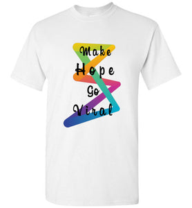 Make Hope Go Viral Men's T-Shirt